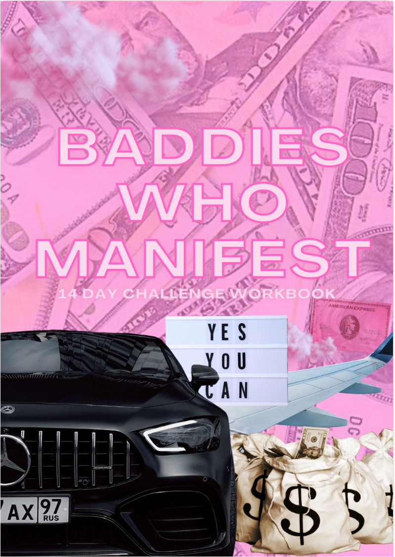 Baddies Who Manifest 14 Day Challenge